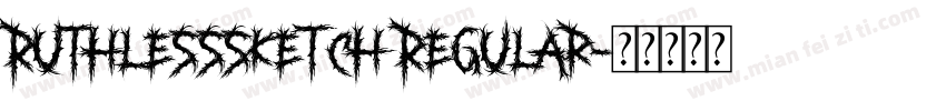 RuthlessSketch Regular字体转换